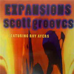 Scott Grooves Featuring Roy Ayers - Expansions