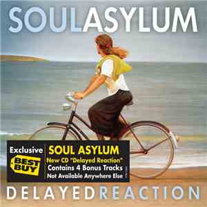 Soul Asylum  - Delayed Reaction