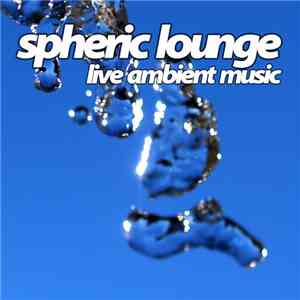 Spheric Lounge - Session 2 - 08.10.2004