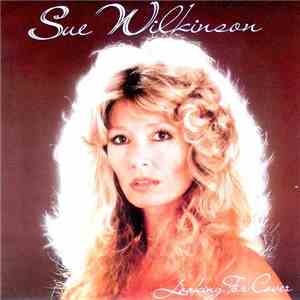 Sue Wilkinson  - Looking For Cover
