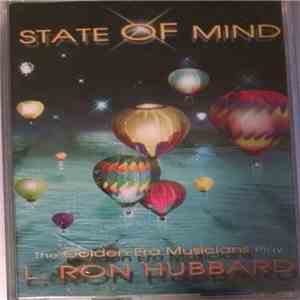 The Golden Era Musicians Play L. Ron Hubbard - State Of Mind