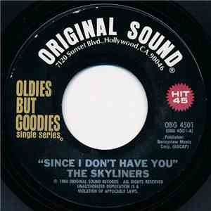 The Skyliners - Since I Don't Have You