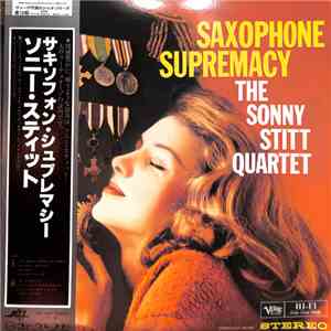 The Sonny Stitt Quartet - Saxophone Supremacy