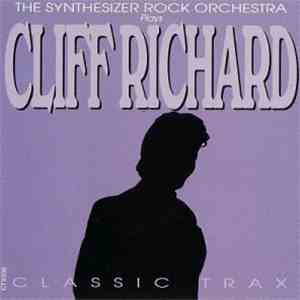The Synthesizer Rock Orchestra - Plays Cliff Richard Clkassic Trax