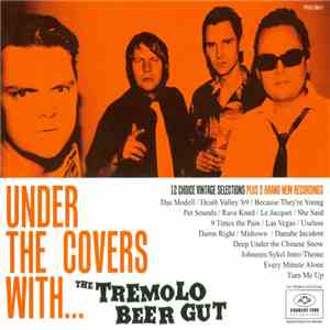 The Tremolo Beer Gut - Under The Covers With .... The Tremolo Beer Gut