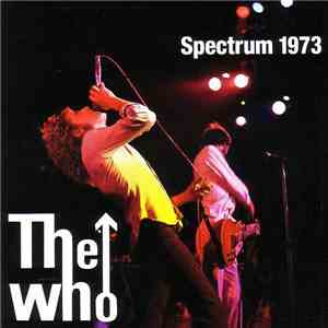The Who - Spectrum 1973