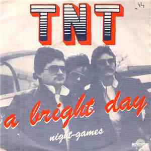 TNT  - A Bright Day