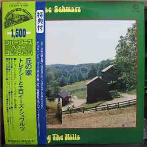 Tracy & Eloise Schwarz - Home Among The Hills