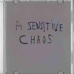 Various - A Sensitive Chaos