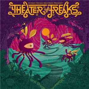 Various - Theater Of Freaks