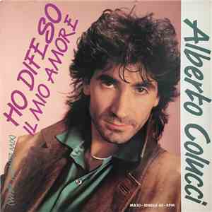 Alberto Colucci - Ho Difeso Il Mio Amore (White Nights Mix)