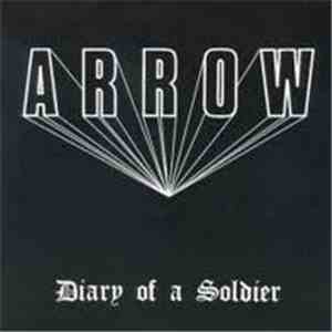 Arrow  - Diary Of A Soldier