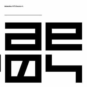 Autechre - NTS Session 4