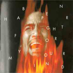 Ben Harper - Fight For Your Mind