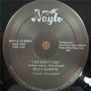 Billy Always - I Do Don't You