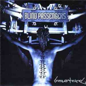Blind Passengers - Bastard