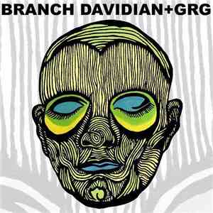 Branch Davidian + GRG  - Branch Davidian/GRG