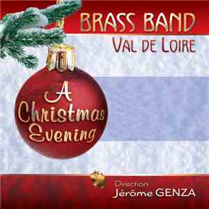 Brass Band Val De Loire - A Christmas Evening