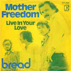 Bread - Mother Freedom