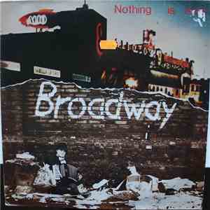 Broadway  - Nothing Is Easy