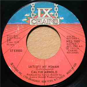 Calvin Arnold - Satisfy My Woman / You'll Do It