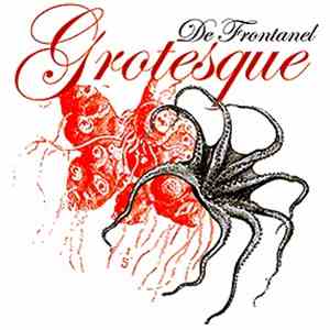 De Frontanel - Grotesque