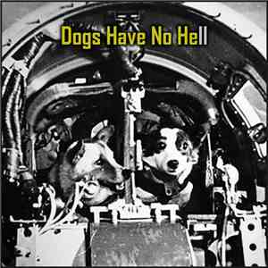 Dogs Have No Hell - II