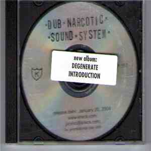 Dub Narcotic Sound System - Degenerate Introduction