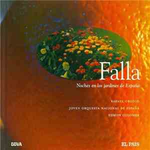 Falla, Rafaël Orozco, Joven Orquesta Nacional de España, Edmon Colomer - No ...