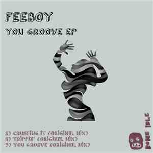 Feeboy - You Groove EP