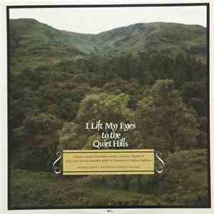 Hughes Huffman - I Lift My Eyes To The Quiet Hills