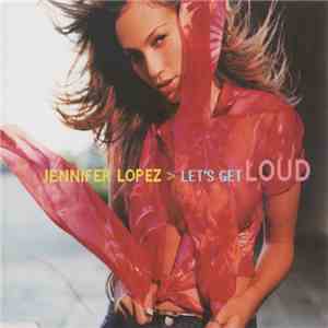 Jennifer Lopez - Let's Get Loud
