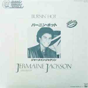 Jermaine Jackson, Sheila & B. Devotion - Burnin' Hot / Spacer