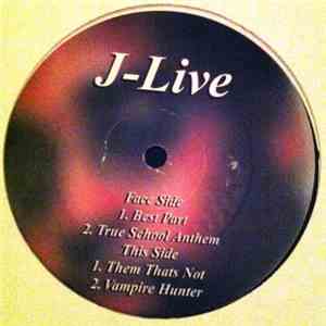 J-Live - Them That's Not