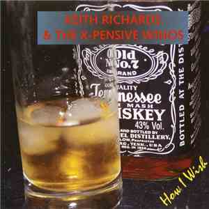 Keith Richards & The X-Pensive Winos - How I Wish