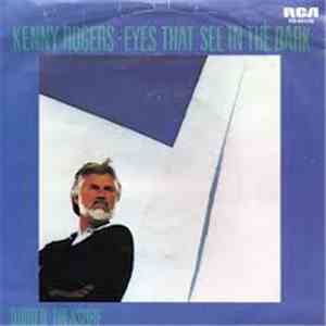 Kenny Rogers - Eyes That See In The Dark / Buried Treasure