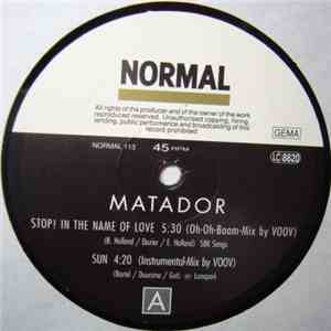 Matador  - Stop! In The Name Of Love