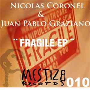 Nicolas Coronel & Juan Pablo Graziano - Fragile EP