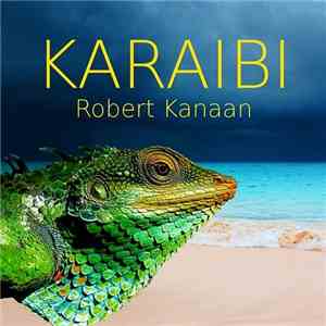 Robert Kanaan - Karaibi