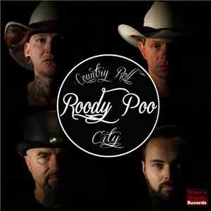 Roody Poo - Country Roll City