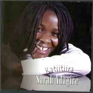 Sarah Ndagire - Katiitiira