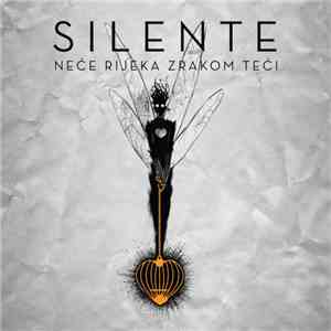 Silente  - Neće Rijeka Zrakom Teći