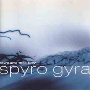 Spyro Gyra - Spyro Gyra 1977-1987