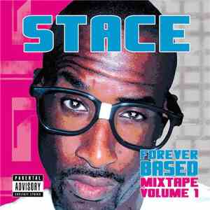 STACE - Forever Based Mixtape Vol. 1