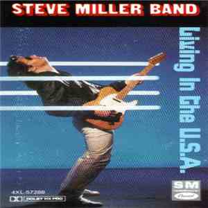 Steve Miller Band - Living In The U.S.A.