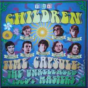 The Children  - Time Capsule:The Unreleased 1960's Masters