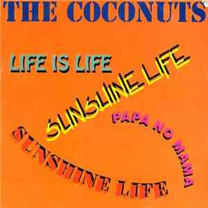 The Coconuts - Sunshine Life Medley