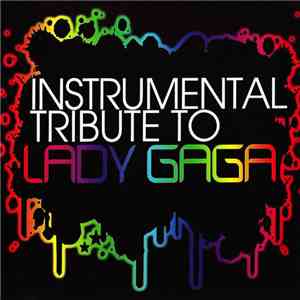 The Cover All Stars - Instrumental Tribute To Lady Gaga
