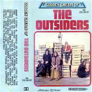 The Outsiders  - Golden Greats Of The Outsiders