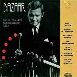 Various - Bazaar - Rare Jazz / Fusion Gems From Polish Vaults Vol. 1, 1960' ...
